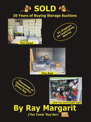 cover image of Sold! Make a Good Living Buying Storage Auctions